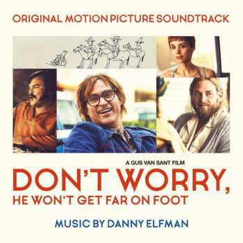 Album Danny Elfman: Don't Worry, He Won't Get Far On Foot (Original Motion Picture Soundtrack)