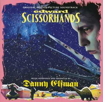 Album Danny Elfman: Edward Scissorhands (Original Motion Picture Soundtrack)