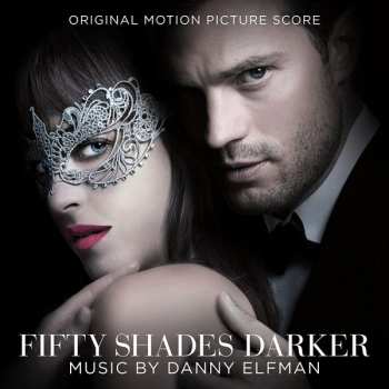 Album Danny Elfman: Fifty Shades Darker (Original Motion Picture Score)