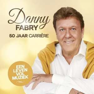Album Danny Fabry: 50 Jaar Carriere