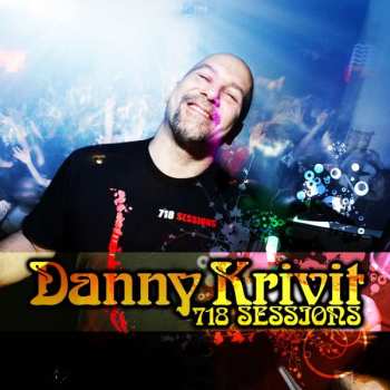 Album Danny Krivit: Celebrates A Decade Of 718 Sessions