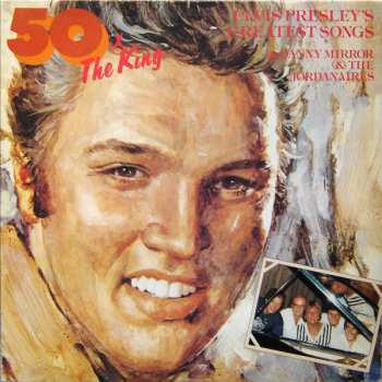 Album Danny Mirror: 50x The King - Elvis Presley's Greatest Songs
