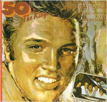LP Danny Mirror: 50 X The King - Elvis Presley's Greatest Songs 42212