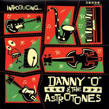 Album Danny O & The Astrotones: Introducing... Danny "O" & The Astrotones