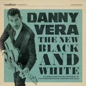 Album Danny Vera: The New Black And White