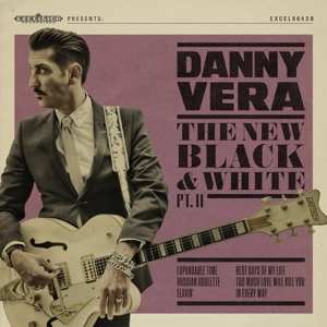 Album Danny Vera: The New Black And White PT. II