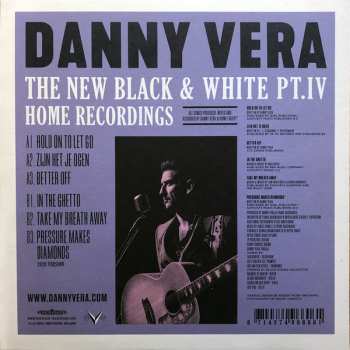 EP Danny Vera: The New Black & White PT.IV Home Recordings 88951