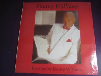 Danny Williams: The Best Of Danny Williams