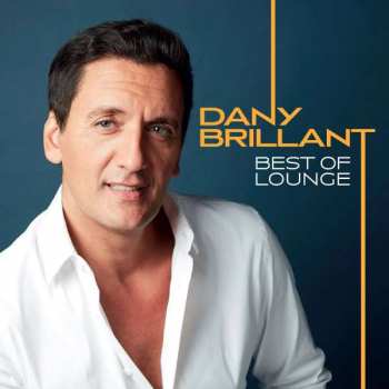 Album Dany Brillant: Best Of Lounge