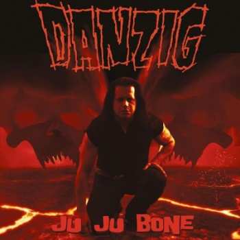 Album Danzig: Ju Ju Bone