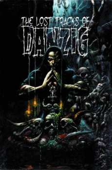 Album Danzig: The Lost Tracks Of Danzig