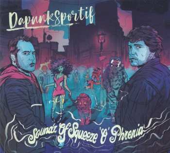 Album Dapunksportif: Soundz Of Squeeze’o’Phrenia