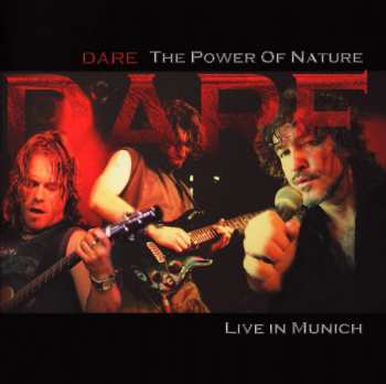 CD Dare: The Power Of Nature - Live In Munich 304242