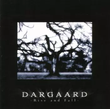 Dargaard: Rise And Fall