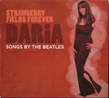 Album Daria: Strawberry Fields Forever (Songs By The Beatles)