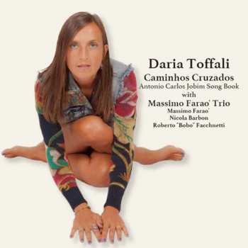 LP Daria Toffali: Caminhos Cruzados - Antonio Carlos Jobim Song Book (reissue) (180g) 403861