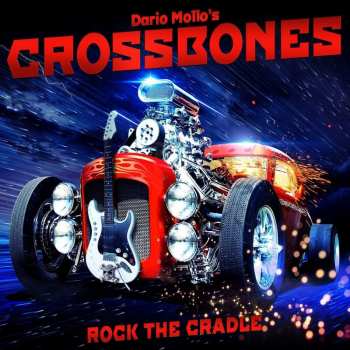 Album Dario Mollo's Crossbones: Rock The Cradle