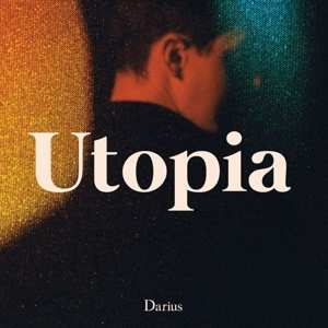 Album Darius: Utopia