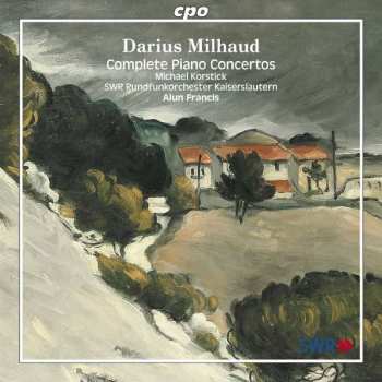 Album Darius Milhaud: Complete Piano Concertos