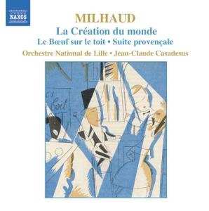 Album Darius Milhaud: La Création Du Monde / Le Bœuf Sur Le Toit • Suite Provençale