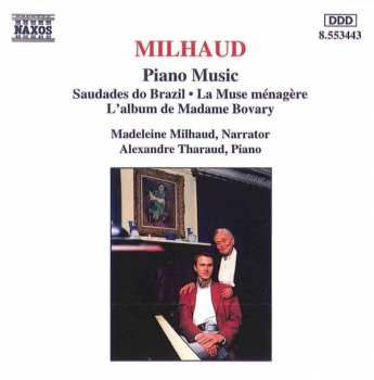 Album Darius Milhaud: Piano Music: Saudades Do Brazil, La Muse Ménagère, L'Album De Madame Bovary