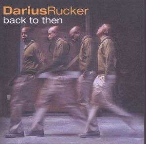CD Darius Rucker: Back To Then 521807