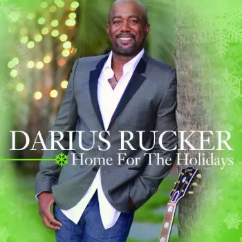 Darius Rucker: Home For The Holidays