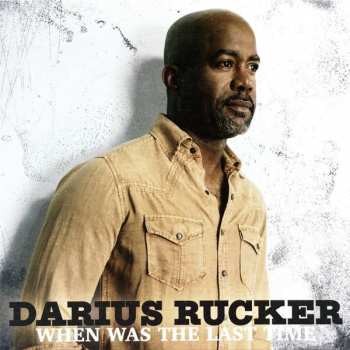 Album Darius Rucker: When Was The Last Time