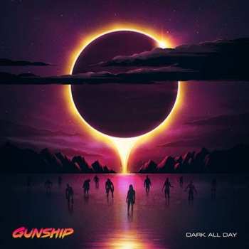 Album GUNSHIP: Dark All Day