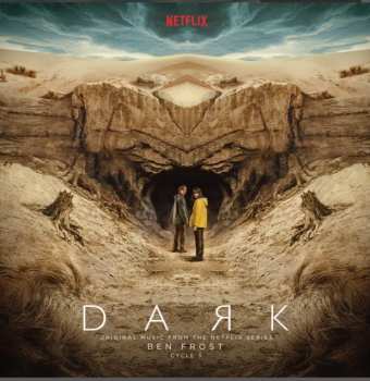 LP Ben Frost: Dark: Cycle 3 (Original Music From The Netflix Series) LTD | CLR 8656