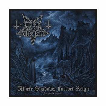 Merch Dark Funeral: Nášivka Where Shadows Forever Reign