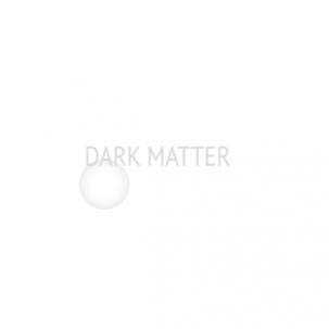 Album Dark Matter: Dark Matter