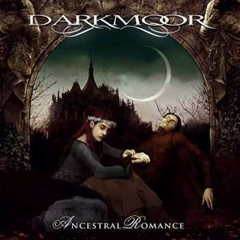 Album Dark Moor: Ancestral Romance