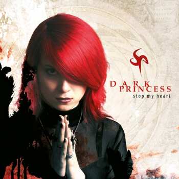 Album Dark Princess: Stop My Heart