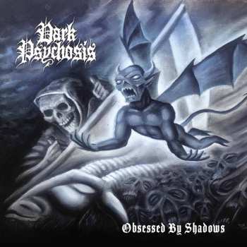 Album Dark Psychosis: Obsessed By Shadows
