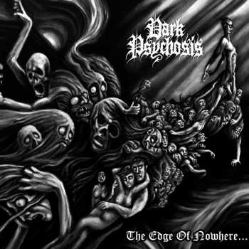 Album Dark Psychosis: The Edge Of Nowhere
