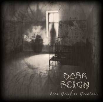 Album Dark Reign: From Grief To Greatness