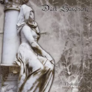 Dark Sanctuary: Thoughts: 9 Years In The Sanctuary