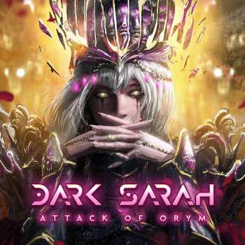 Album Dark Sarah: Attack Of Orym