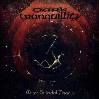 Album Dark Tranquillity: Enter Suicidal Angels