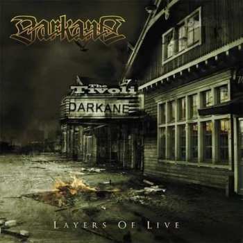 Darkane: Layers Of Live