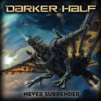 Album Darker Half: Never Surrender