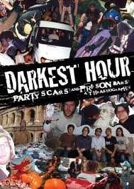 Album Darkest Hour: Party Scars and Prison Bars: A Thrashography