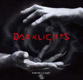 Album Forces Of Light: Darklights