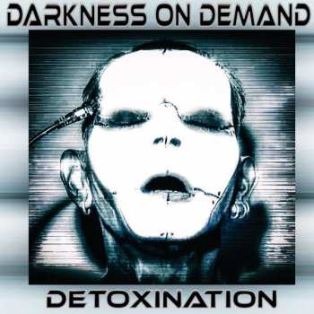 Album Darkness On Demand: Detoxination