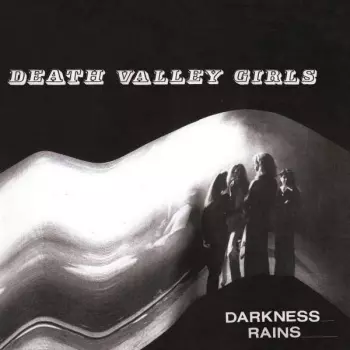 Death Valley Girls: Darkness Rains