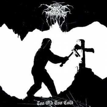 Album Darkthrone: Too Old Too Cold