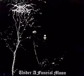Darkthrone: Under A Funeral Moon