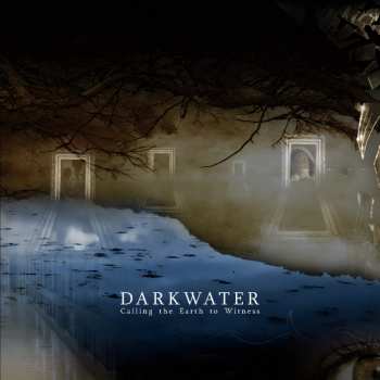 Album Darkwater: Calling The Earth To Witness