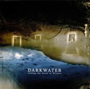 CD Darkwater: Calling The Earth To Witness 6308